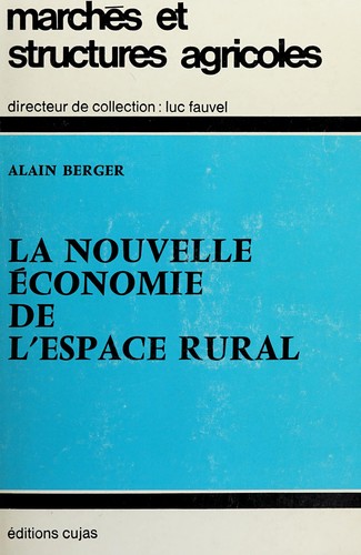 La Nouvelle économie de l'espace rural