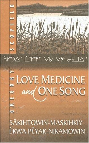 Love medicine and one song