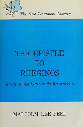 The Epistle to Rheginos