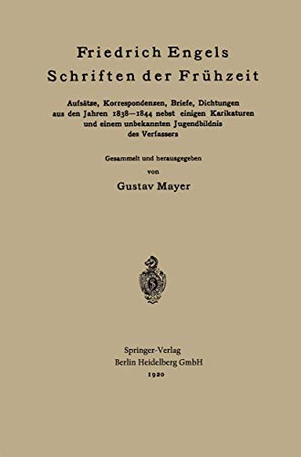 Friedrich Engels Schriften der Frühzeit