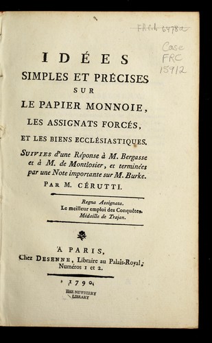 Idées simples et précises sur le papier monnoie, les assignats forcés, et les biens ecclésiastiques