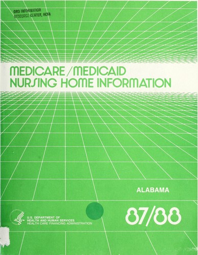 Medicare/Medicaid nursing home information, 1987-1988