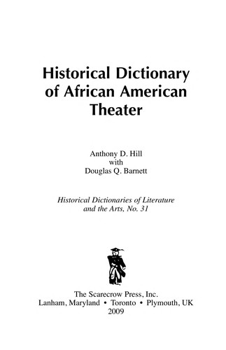 Historical dictionary of African American theater