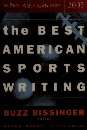 The best American sports writing 2003