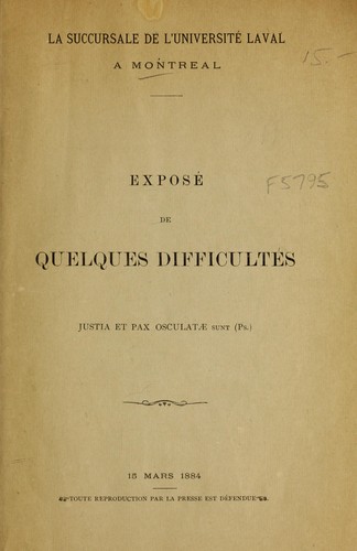 Expose de quelques difficultes, par la succursale de l'universite Laval