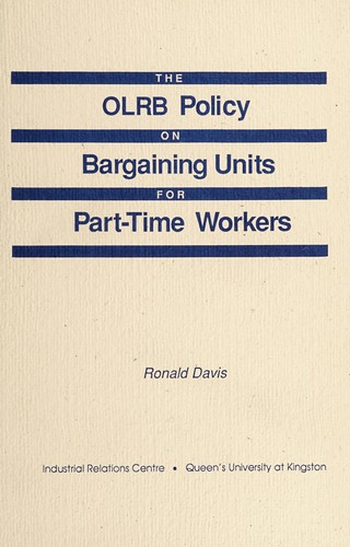 The OLRB policy on bargaining units for part-time workers