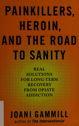 Painkillers, heroin, and the road to sanity