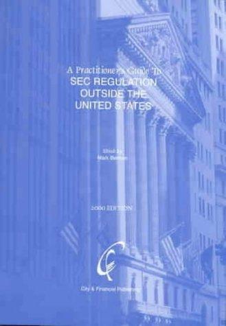 A Practitioner's Guide to SEC Regulation Outside the United States