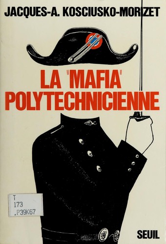 La " mafia" polytechnicienne