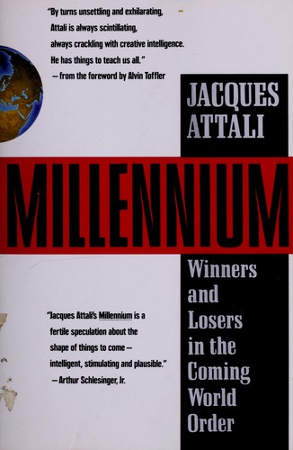 Millennium; Winners and Losers in the Coming Order