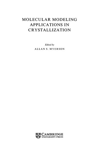 Molecular Modeling Applications in Crystallization