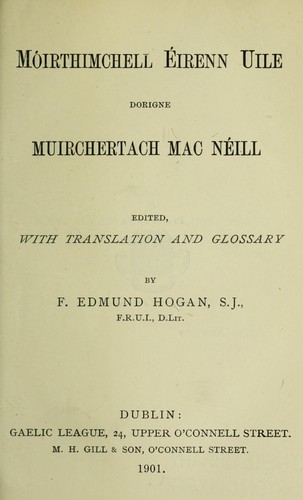 Móirthimchell Éirenn uile dorigne Muirchertach Mac Néill