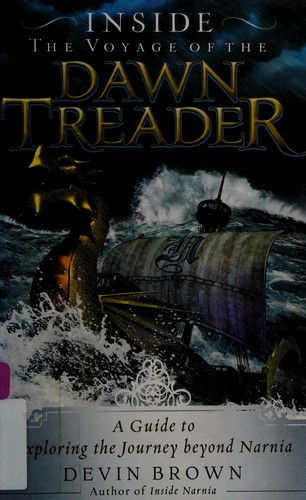 Inside The voyage of the Dawn Treader