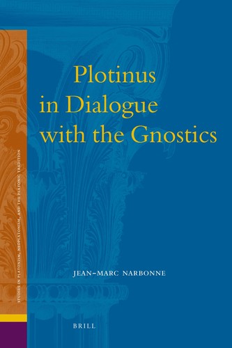Plotinus in dialogue with the Gnostics