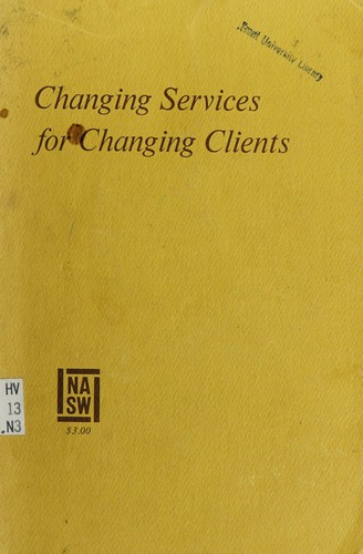 Changing services for changing clients