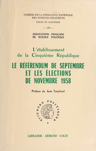 L'e ́tablissement de la Cinquième République