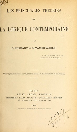 Les principales théories de la logique contemporaine