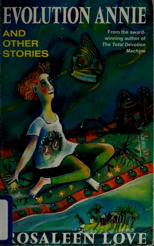 Evolution Annie, and other stories