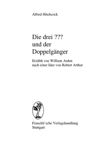Die drei ??? [Fragezeichen] und der Doppelga nger
