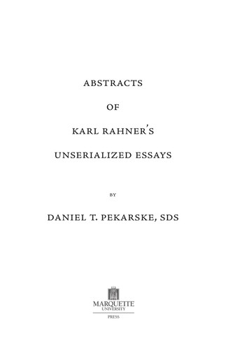 Abstracts of Karl Rahner's unserialized essays