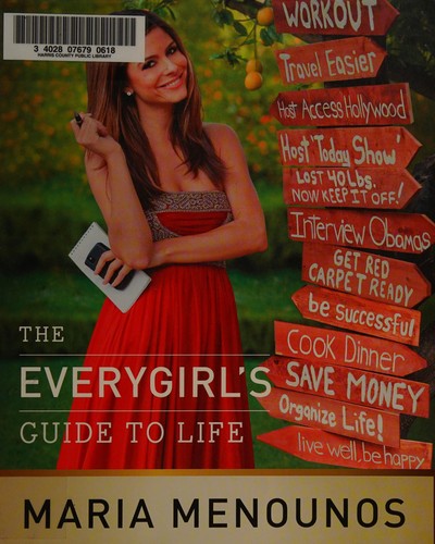 The everygirl's guide to life