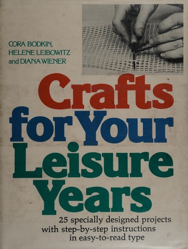 Crafts for your leisure years