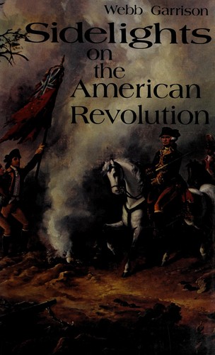 Sidelights on the American Revolution