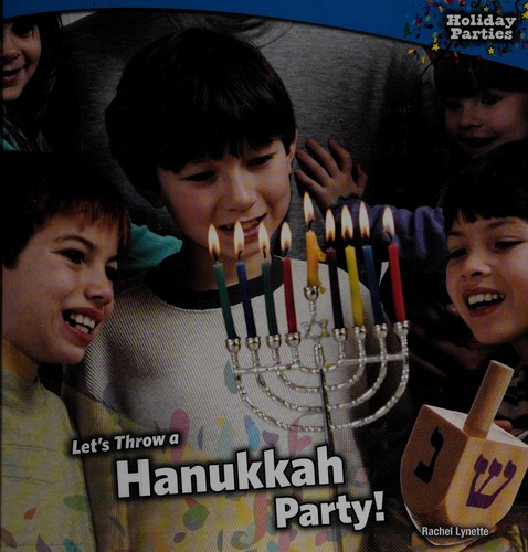 Let's throw a Hanukkah party! (Holiday parties)