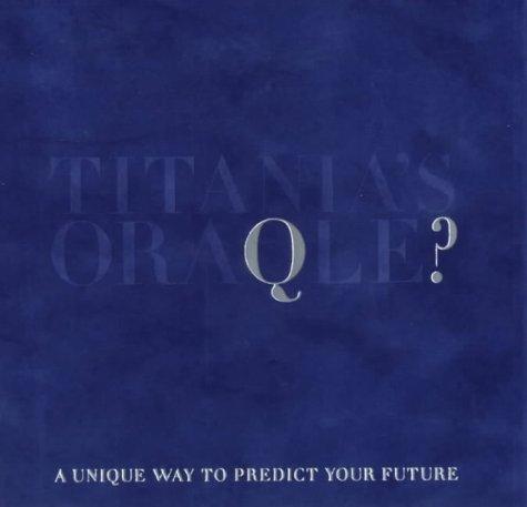 Titania's Oraqle