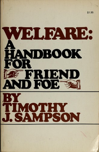 Welfare: a handbook for friend and foe