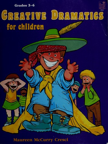 Creative Dramatics for Children