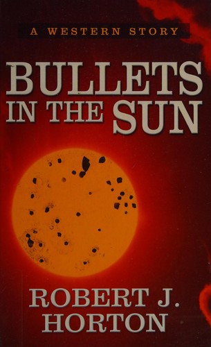 Bullets in the sun