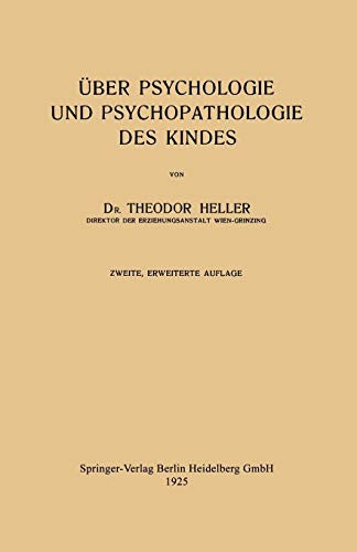 Über Psychologie und Psychopathologie des Kindes