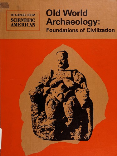 Old World archaeology: foundations of civilization