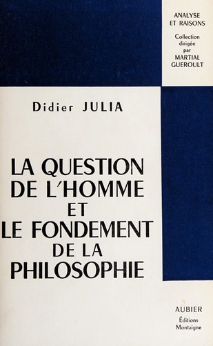 La Question de l'homme et le fondement de la philosophie