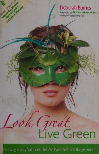 Look great, live green
