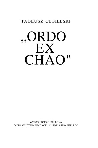 "Ordo ex chao"