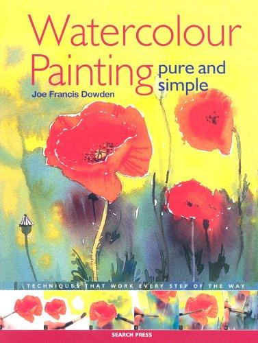 Watercolour painting : pure and simple