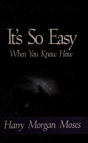 Its So Easy When You Know How