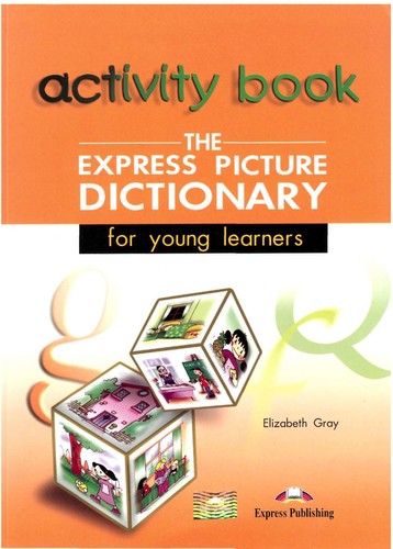 The Express Picture Dictionary for Young Learners