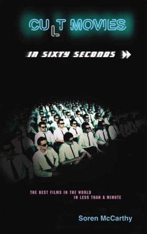 Cult Movies in Sixty Seconds