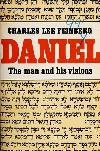 Daniel, the man and his visions