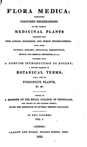 Flora Medica: Containing Coloured Delineations of the Various Medicinal ..