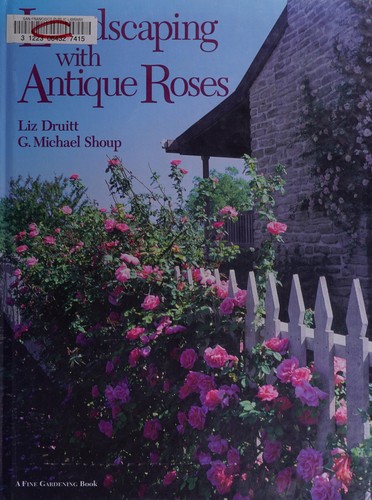 Landscaping with antique roses