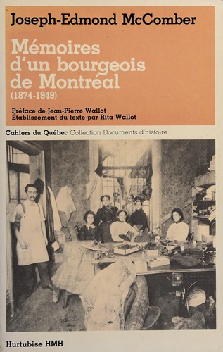 Mémoires d'un bourgeois de Montréal, 1874-1949
