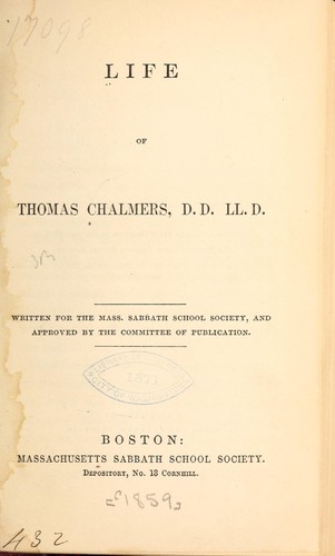 Life of Thomas Chalmers, D.D., LL.D.