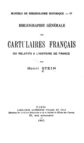 Bibliographie générale des cartulaires français ou relatifs à l'histoire de France