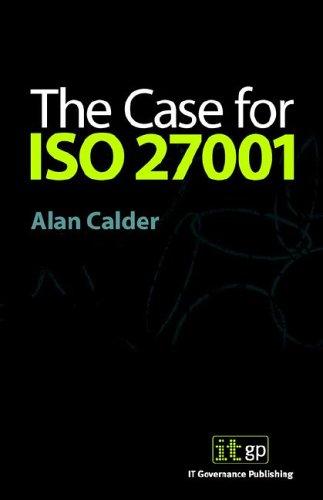 The Case for ISO 27001