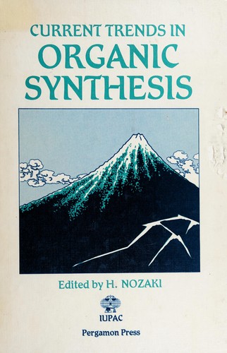 Current trends in organic synthesis