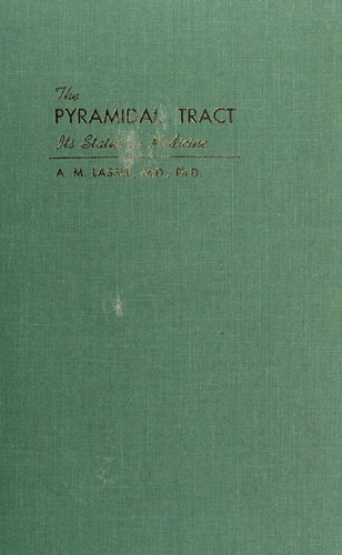 The pyramidal tract; its status in medicine
